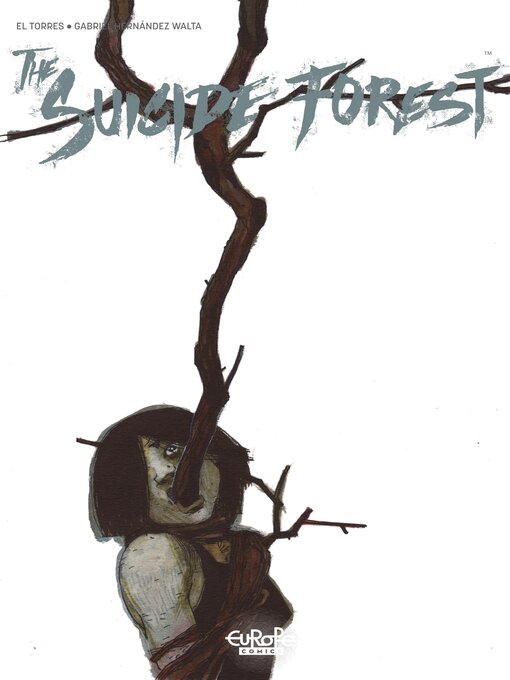 Cover image for The Suicide Forest, Volume 3